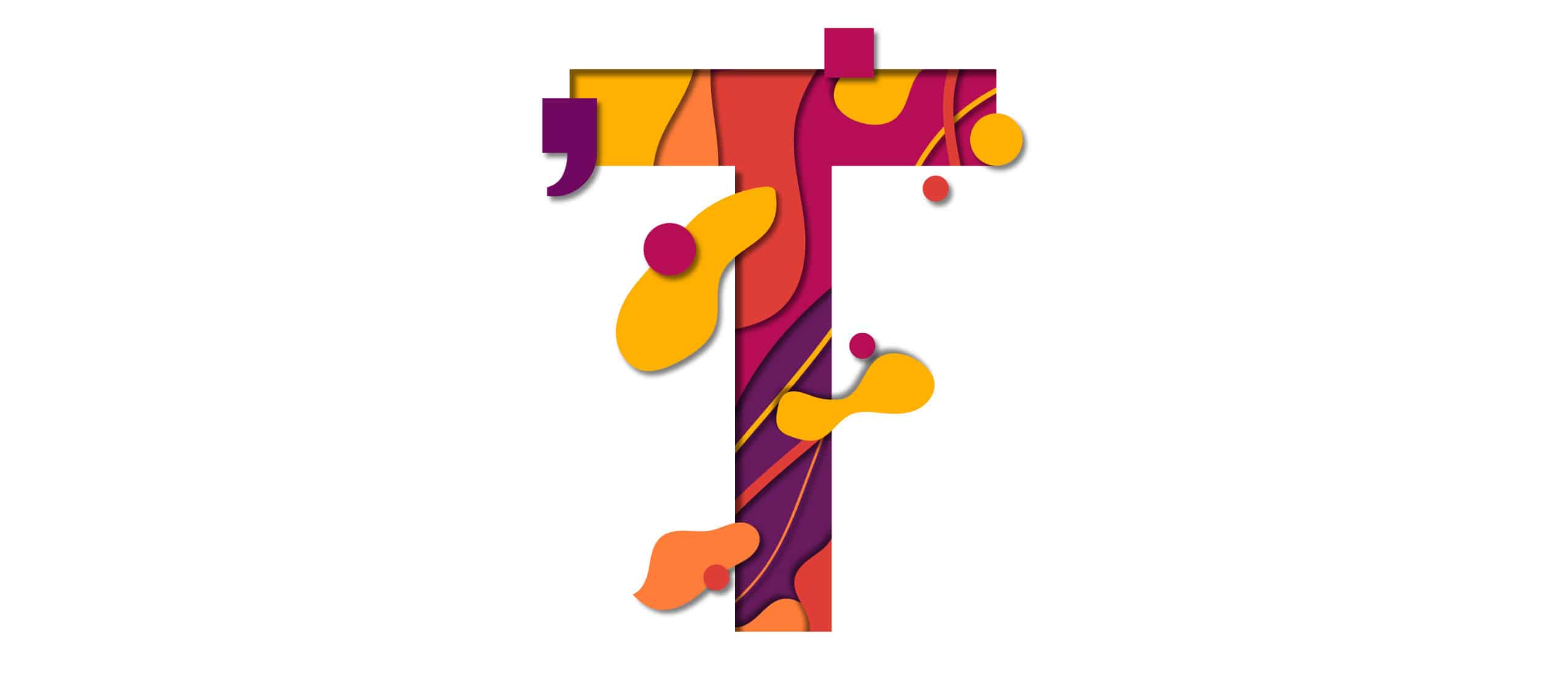 A colorfully designed letter T