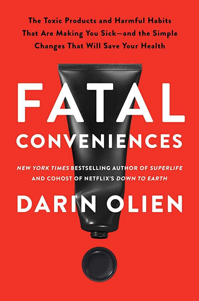 Fatal Conveniences book by Darin Olien on white background
