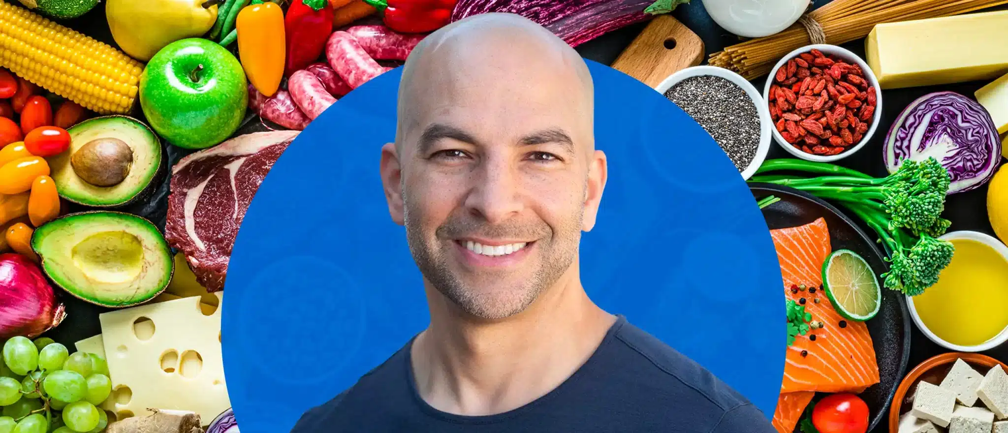 Peter Attia’s 5 Best Tips for Eating Your Way to a Longer Life
