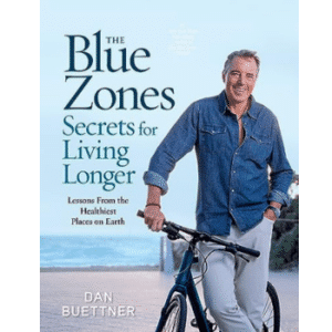 Book cover The Blue Zones Secrets for Living Longer