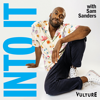 Into It With Sam Sanders Podcast Cover