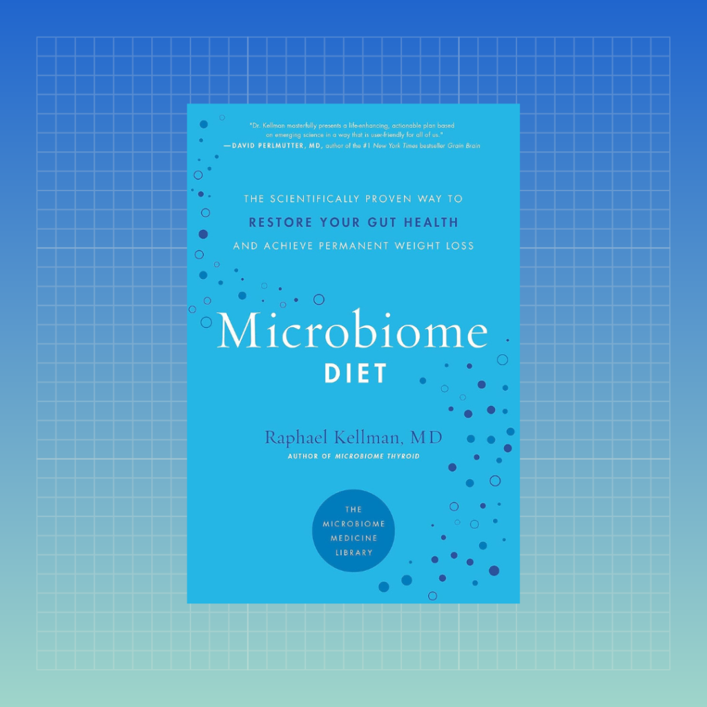 The Microbiome Diet by Dr. Raphael Kellman
