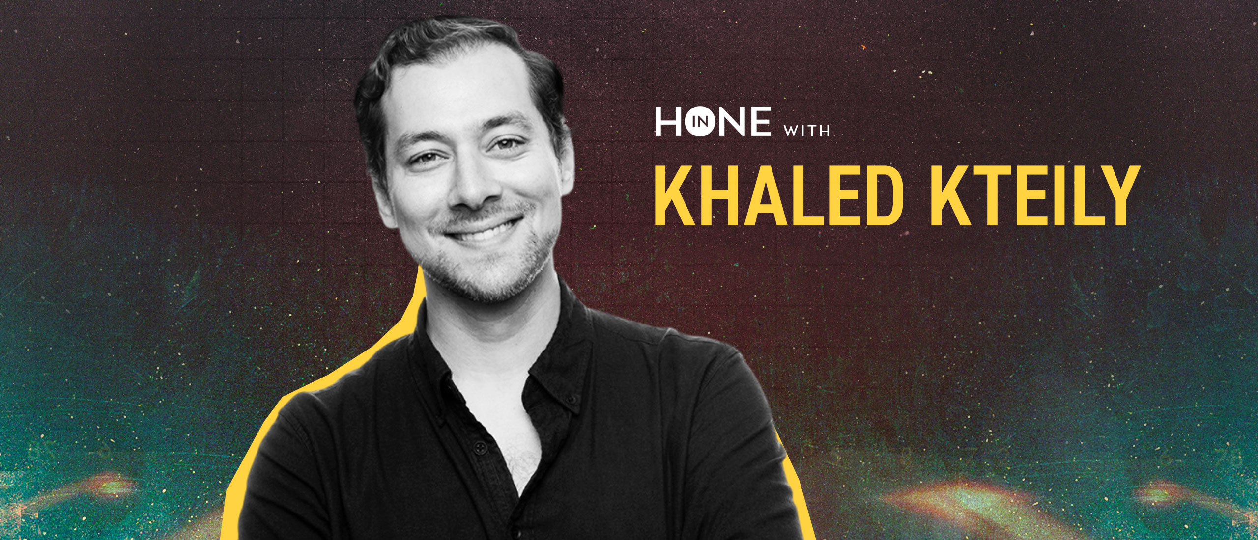 Khaled Kteily Hone In