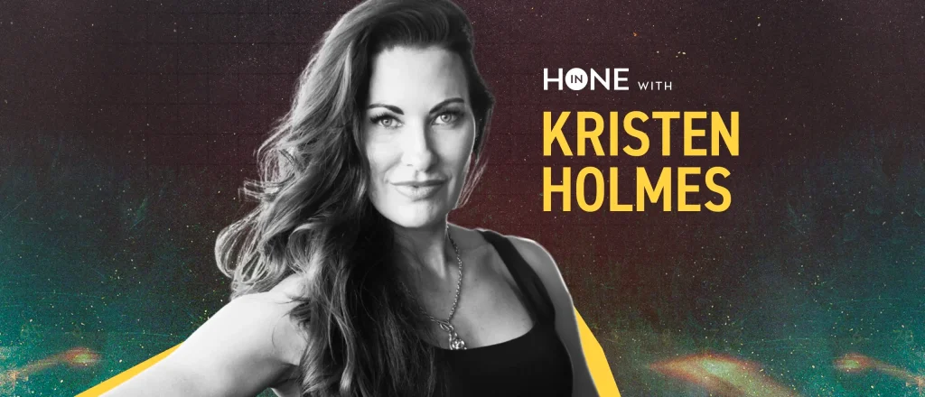Kristen Holmes Hone In Episode 16