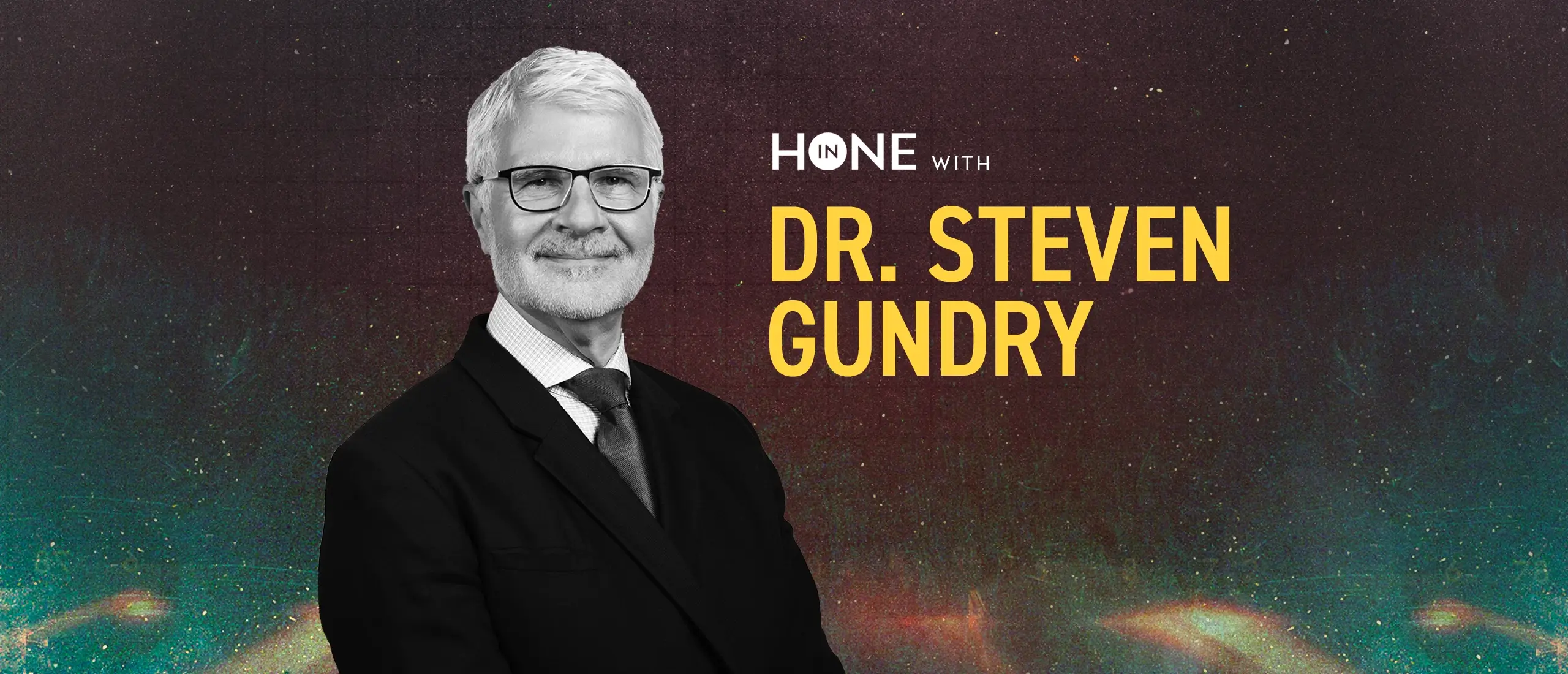 Hone In Dr. Steven Gundry Episode 12