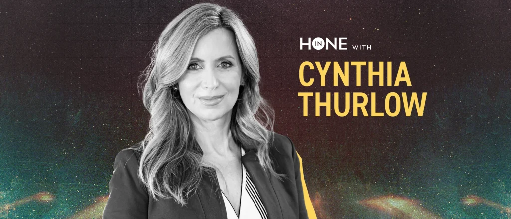 Cynthia Thurlow Hone In podcast