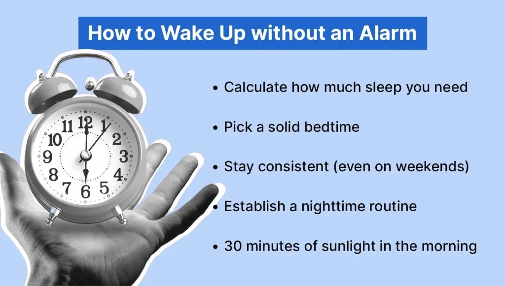 things to do to wake up without an alarm in list form